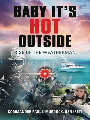 cover image of Baby It's HOT Outside